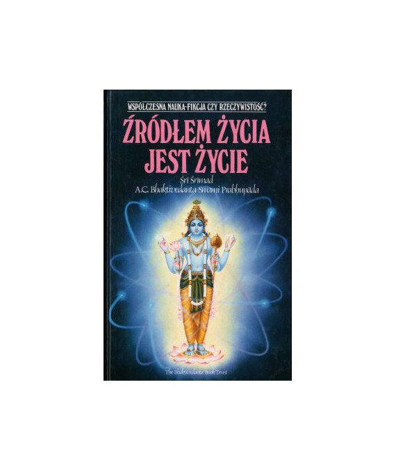 Źródłem życia jest życie