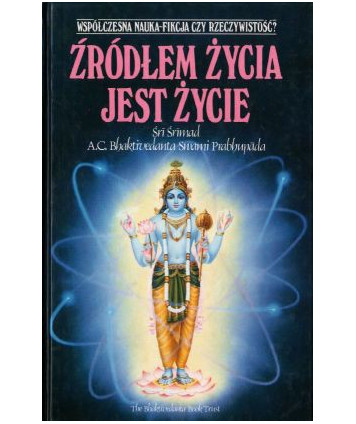 Źródłem życia jest życie