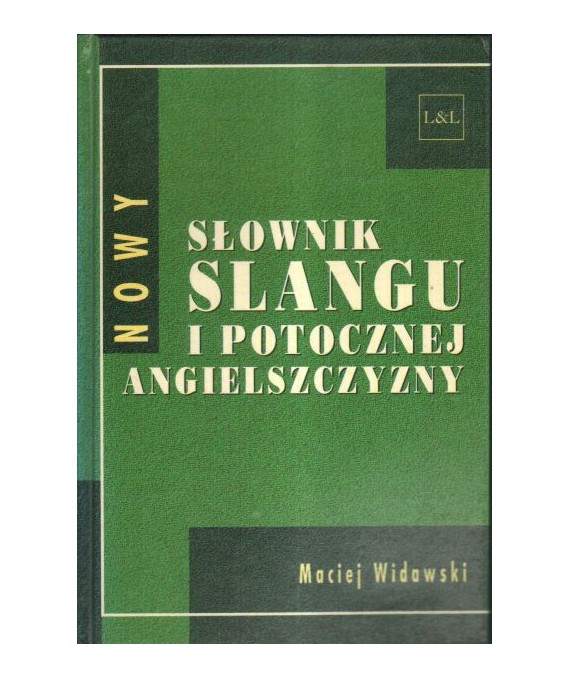 Nowy słownik slangu i potocznej angielszczyzny