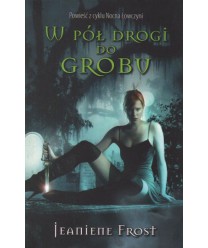 Wpół drogi do grobu