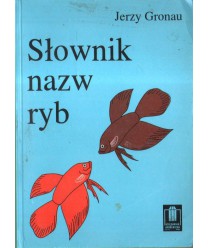 Słownik popularnych nazw ryb polsko-łaciński i łacińsko-polski