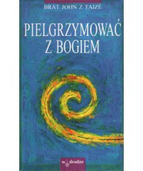 Pielgrzymować z Bogiem. Wędrówka przez Stary Testament
