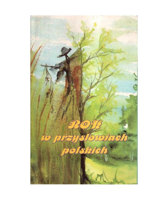Rok w przysłowiach polskich