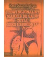 Prowincjonalny Markiz De Sade, czyli seks i zbrodnia
