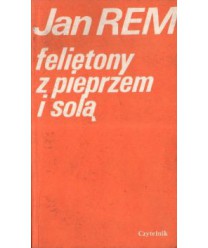 Felietony z pieprzem i solą