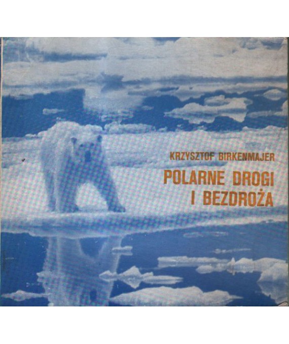 Polarne drogi i bezdroża