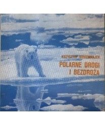 Polarne drogi i bezdroża