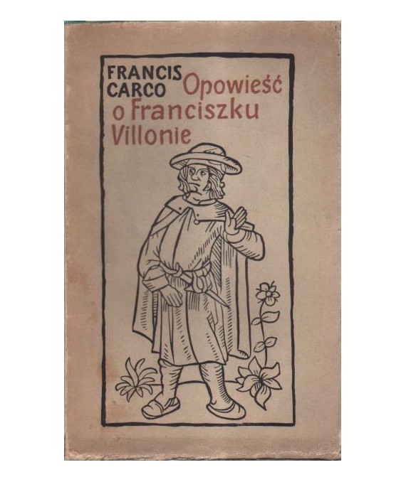 Opowieść o Franciszku Villonie