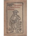 Opowieść o Franciszku Villonie
