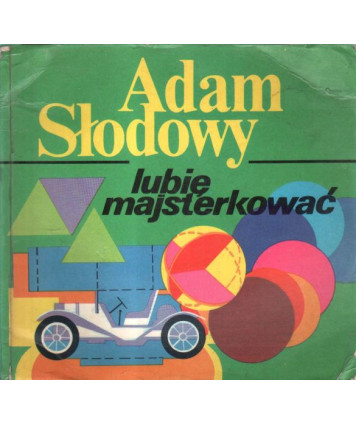 Lubię majsterkować
