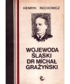 Wojewoda Śląski dr Michał Grażyński