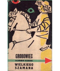 Grobowiec wielkiego szamana