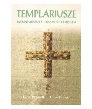 Templariusze tajemni strażnicy tożsamości Chrystusa