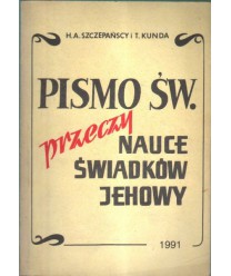 Pismo Św. przeczy nauce świadków Jehowy