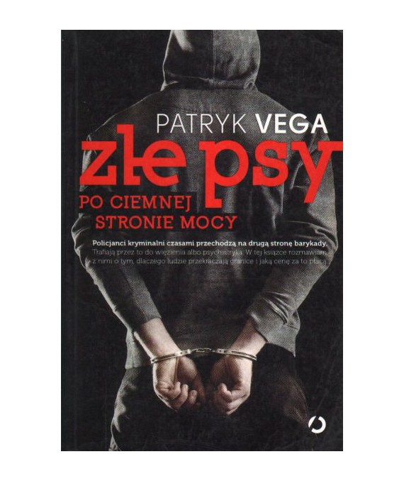 Złe psy. Po ciemnej stronie mocy
