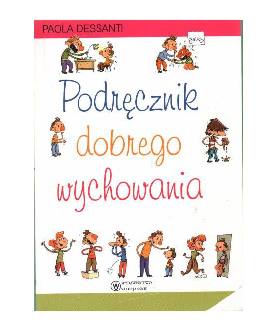Podręcznik dobrego wychowania