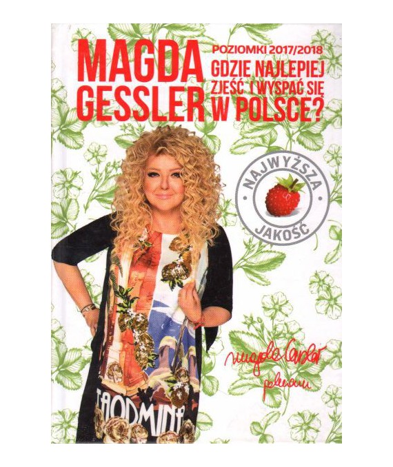 Poziomki 2017/2018. Gdzie najlepiej zjeść i wyspać się w Polsce?