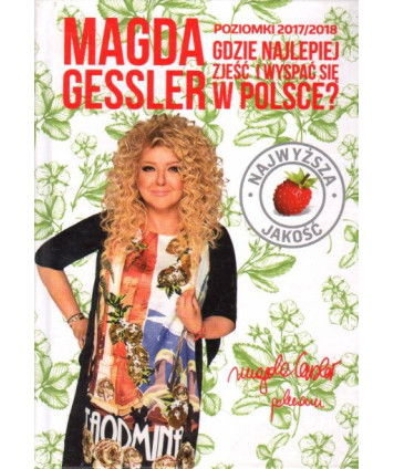 Poziomki 2017/2018. Gdzie najlepiej zjeść i wyspać się w Polsce?