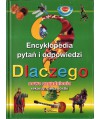 Encyklopedia pytań i odpowiedzi. Dlaczego, nowe zagadnienia, rekordy, ciekawostki