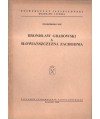 Bronisław Grabowski a Słowiańszczyzna Zachodnia