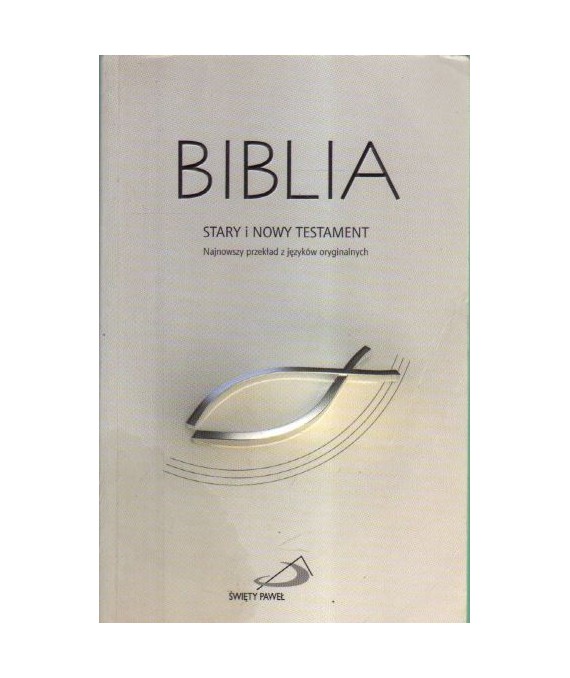 Biblia. Stary i Nowy Testament