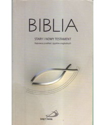 Biblia. Stary i Nowy Testament