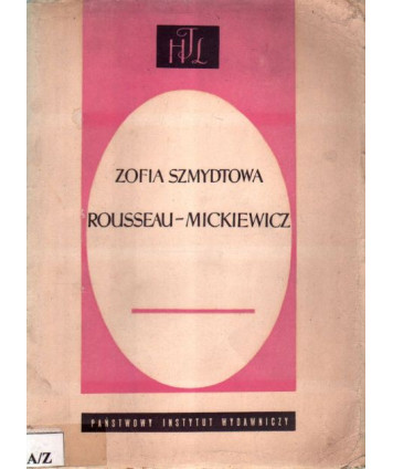 Rousseau - Mickiewicz i inne studia