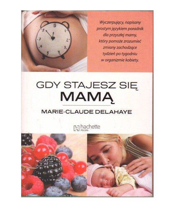 Gdy stajesz się mamą