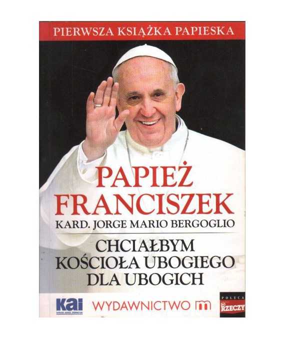 Chciałbym kościoła ubogiego dla ubogich