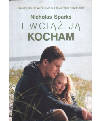 I wciąż ją kocham