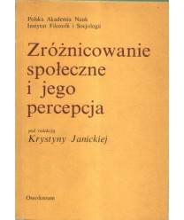 Zróżnicowanie społeczne i jego percepcja w latach 1965-1980. Tendencje zmian i trwałości