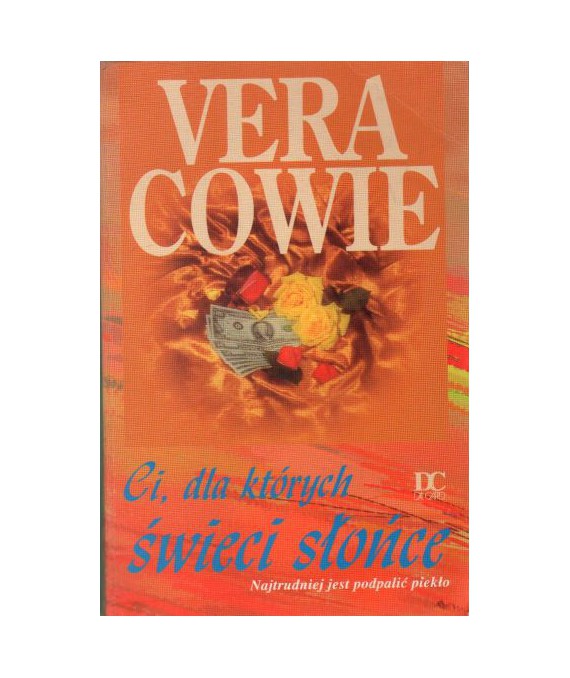 Ci, dla których świeci słońce