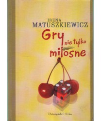 Gry nie tylko miłosne