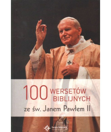 100 wersów biblijnych ze św. Janem Pawłem II