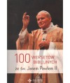 100 wersów biblijnych ze św. Janem Pawłem II