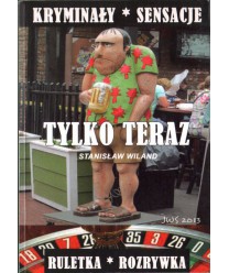 Tylko teraz