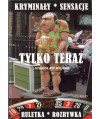 Tylko teraz