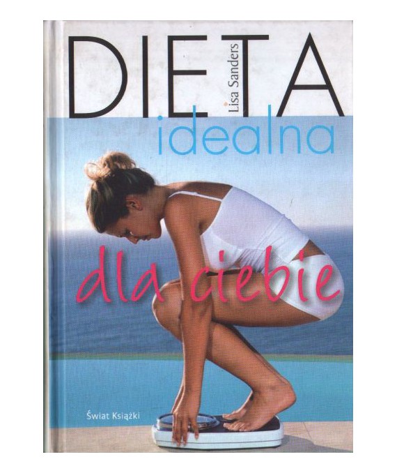 Dieta idealna dla ciebie