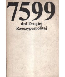 7599 dni Drugiej Rzeczypospolitej