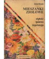 Mieszanki ziołowe. Otyłość, łysienie, impotencja