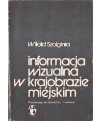 Informacja wizualna w krajobrazie miejskim