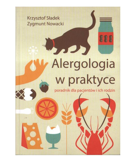 Alergologia w praktyce. Poradnik dla pacjentów i ich rodzin