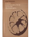 Zarys gospodarczych dziejów transportu do 1939