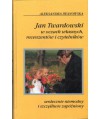 Jan Twardowski w oczach własnych recenzentów i czytelników