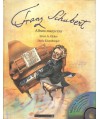 Franz Schubert. Album muzyczny + CD