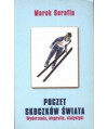 Poczet skoczków świata. Wydarzenia, biografie, statystyki
