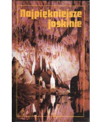 Najpiękniejsze jaskinie