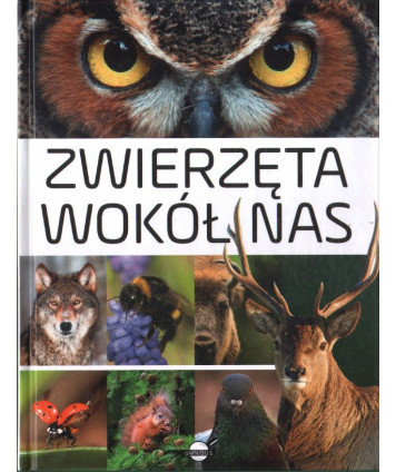 Zwierzęta wokół nas