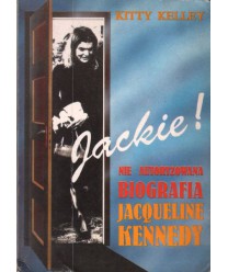 Jackie! Nieautoryzowana biografia Jacqueline Kennedy