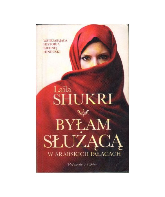 Byłam służącą w arabskich pałacach